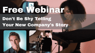 Watch “Don’t Be Shy Telling Your New Company’s Story