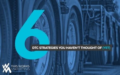 6 D2C Strategies You Haven’t Thought Of (Yet)