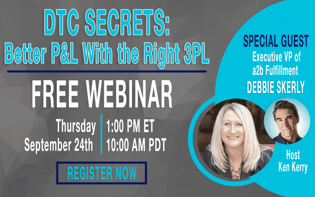 DTC Secrets: Better P&L with the Right 3PL Webinar to Be Hosted by Script to Screen Co-Founder and a2b Fulfillment Executive Vice President