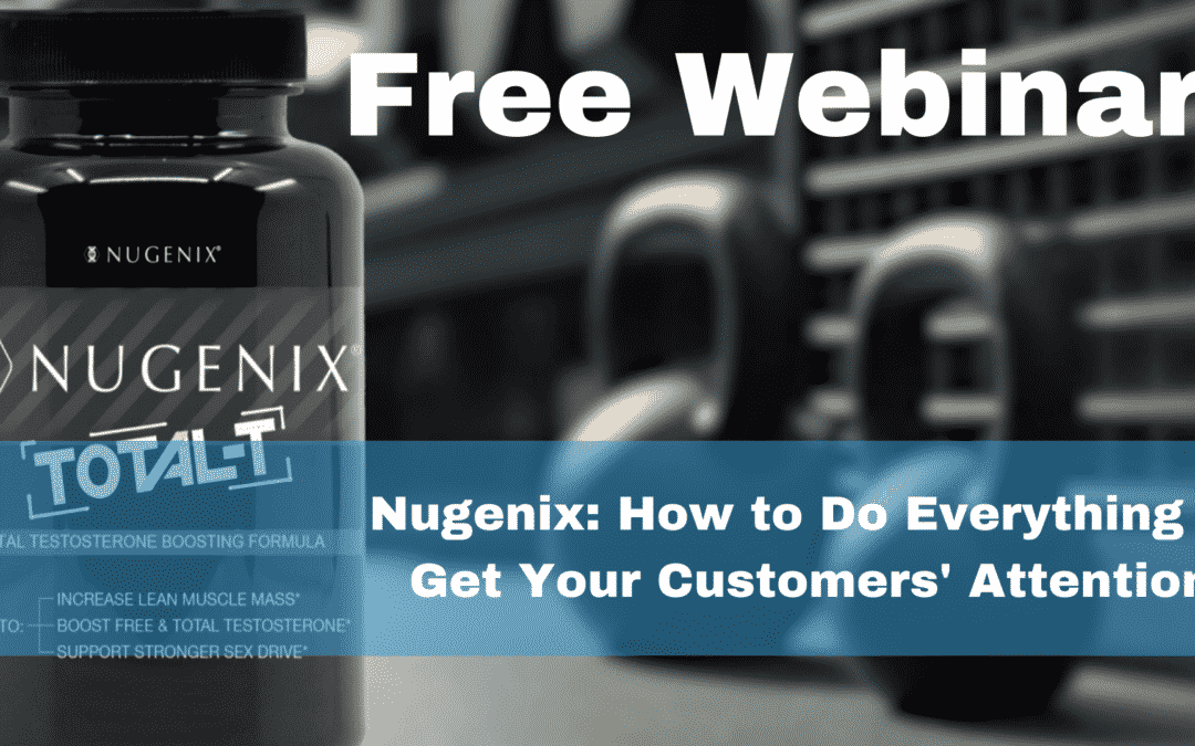 Watch “Nugenix: How to Do Everything to Get Your Customers’ Attention”