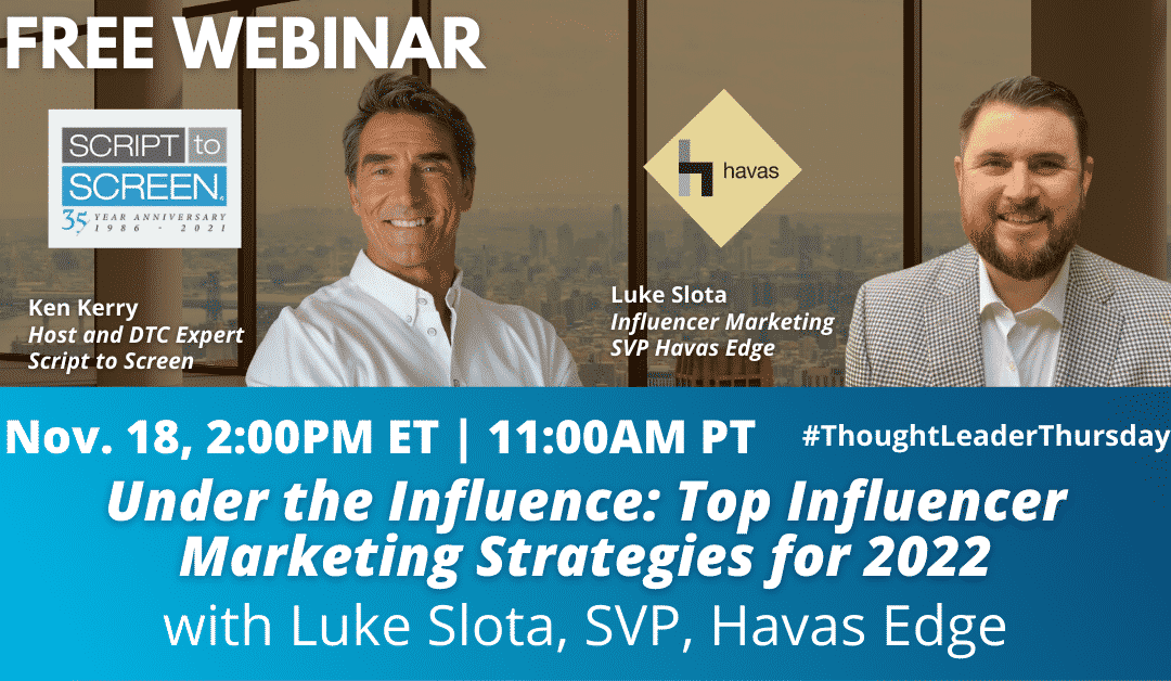 Watch “Under the Influence: Top Influencer Marketing Strategies for 2022”